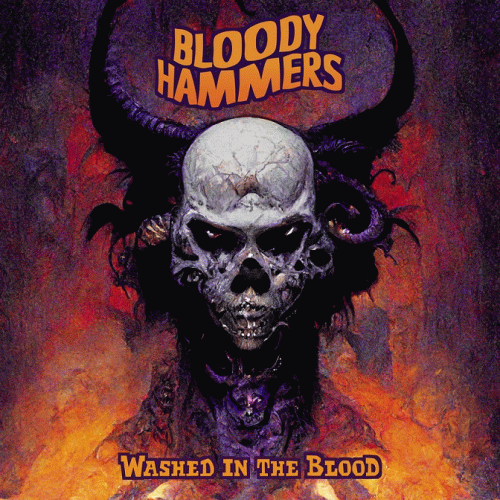 Bloody Hammers : Washed in the Blood